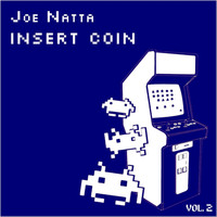 Joe Natta - Insert Coin, Vol. 2
