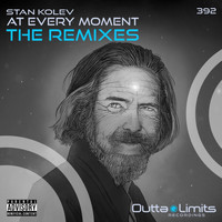 Stan Kolev - At Every Moment (The Remixes)