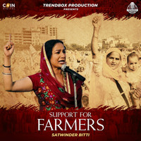 Satwinder Bitti - Support for Farmers