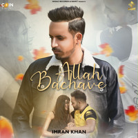 Imran Khan - Allah Bachave