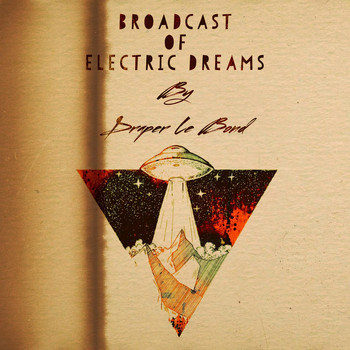 Draper Le Bond - Broadcast of Electric Dreams