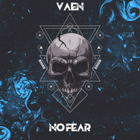 VAEN - No Fear