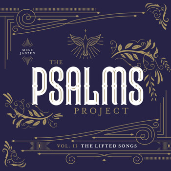 Mike Janzen - The Psalms Project, Vol. 2: The Lifted Songs