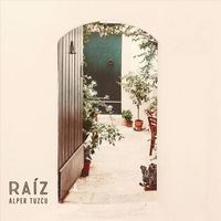 Alper Tuzcu - Raíz