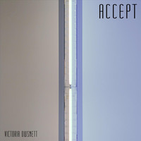 Victoria Owsnett - Accept