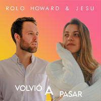 Rolo Howard - Volvió a pasar (feat. Jesu)