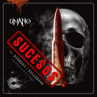 Umano - Sucesos (feat. Ephniko & Rilabeats) (Explicit)