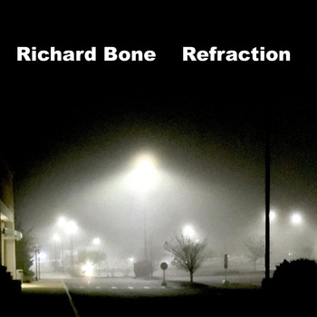 Richard BONE - Refraction