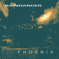 Raindancer - Phoenix