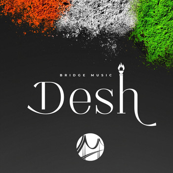 Bridge Music - Desh (feat. Sheldon Bangera, Prakruthi Angelina, Aneesh Daniel & Sam Alex Pasula)
