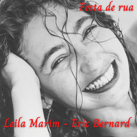 Leila Marim & Eric Bernard - Festa de rua