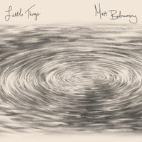 Matt Bednarsky - Little Things