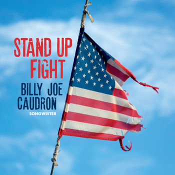 Billy Joe Caudron - Stand up Fight