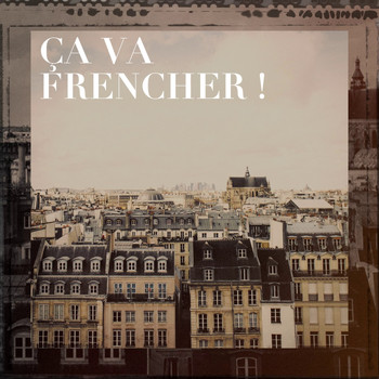 Various Artists - Ça va frencher !