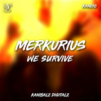 Merkurius - We Survive (Explicit)