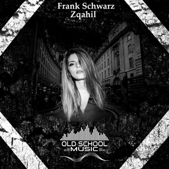 Frank Schwarz - Zqahil