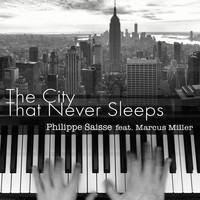 Philippe Saisse - The City That Never Sleeps (Album Version)