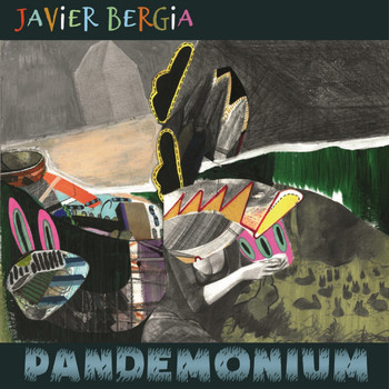 Javier Bergia - Pandemónium