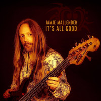 Jamie Mallender - It's All Good