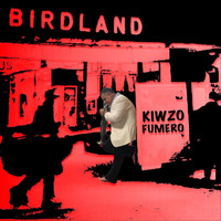 Kiwzo Fumero - Birdland