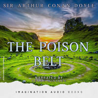 Imagination Audio Books - The Poison Belt (Sir Arthur Conan Doyle)