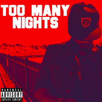 Hype - Too Many Nights (Explicit)