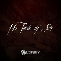 Alchemy - Her Taste of Sin (Explicit)