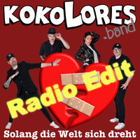 Kokolores.band - Solang die Welt sich dreht (Radio Edit)