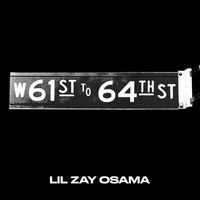 Lil Zay Osama - 61st to 64th