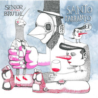 Senior i El Cor Brutal - Santo Parranto