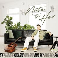 Paul Rey - Note To Her