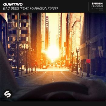 Quintino - Bad Bees (feat. Harrison First) (Explicit)
