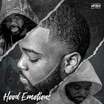 Hood - Hood Emotions (Explicit)