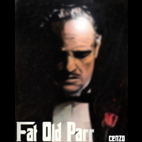 Cenzo - Fat Old Parr