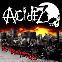 Acidez - No Hay Futuro