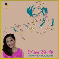 Shashika Mooruth - Bhava Bhakti