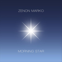 Zenon Marko - Morning Star
