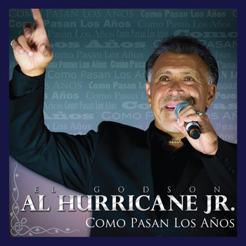 Al Hurricane Jr. - Como Pasan los Años