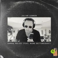Julian Lennon - Karma Police (feat. Nuno Bettencourt)