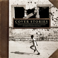 Brandi Carlile - Cover Stories: Brandi Carlile Celebrates 10 Years of the Story (An Album to Benefit War Child)