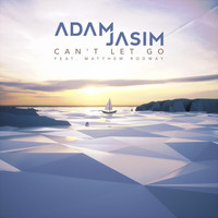Adam Jasim - Can't Let Go (feat. Matthew Rodway)