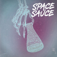 Space - Space Sauce (Explicit)