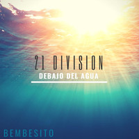 Bembesito - 21 Division Debajo del Agua