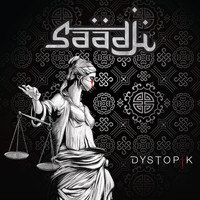 Saadji - Dystopik