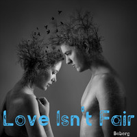 Bcborg - Love Isn't Fair