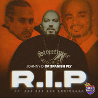 Johnny D - R.I.P. (feat. Ese Daz & Annimeanz) (Explicit)