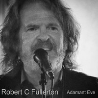 Robert C. Fullerton - Adamant Eve