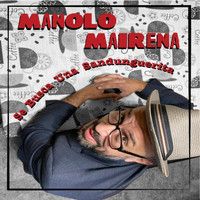 Manolo Mairena - Se Busca una Sandunguerita