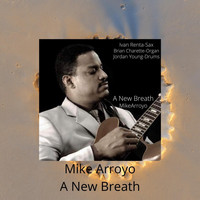 Mike Arroyo - A New Breath