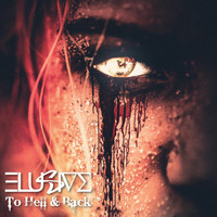 Elusive - To Hell & Back